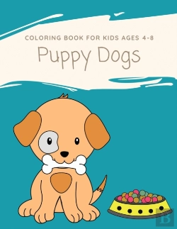 Bertrand.pt - Puppy Dogs Coloring Book For Kids Ages 4-8
