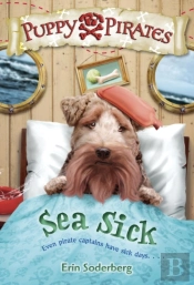 Puppy Pirates #4: Sea Sick