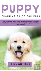 Puppy Training Guide For Kids