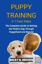 Puppy Training In 7 Easy Steps