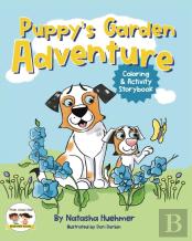 Puppy'S Garden Adventure Coloring And Activity Storybook