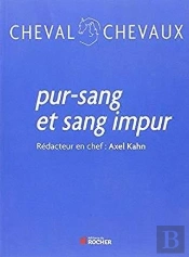 Pur Sang Et Sang Impur