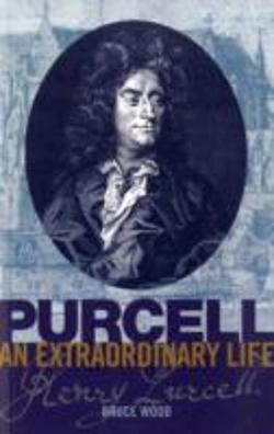 Bertrand.pt - Purcell: An Extraordinary Life