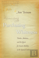 Purchasing Whiteness