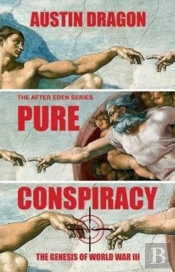 Pure Conspiracy (The After Eden Series)
