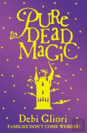 Pure Dead Magic