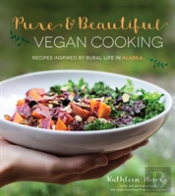 Pure & Beautiful Vegan Cooking