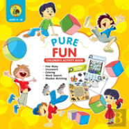 Pure Fun Children'S Activity Book