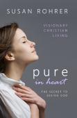 Pure In Heart - The Secret To Seeing God