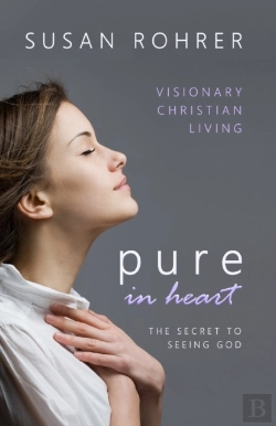 Bertrand.pt - Pure In Heart - The Secret To Seeing God