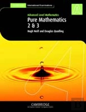 Pure Mathematics 2 And 3 (International)
