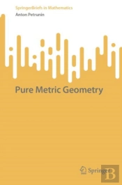 Pure Metric Geometry