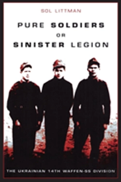 Bertrand.pt - Pure Soldiers Or Sinister Legion -The Ukrainian 14th Waffen-Ss Division