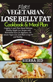 Pure Vegetarian Lose Belly Fat Cookbook & Meal Plan