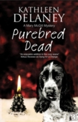 Bertrand.pt - Purebred Dead: A Canine Mystery