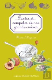 Purees Et Compotes De Nos Grand-Meres