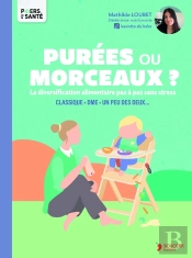 Purées Ou Morceaux ?