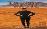 Purgatory Of Waste