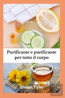 Purificante E Purificante Per Tutto Il Corpo