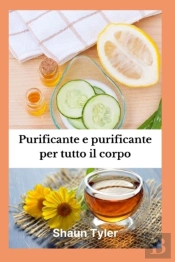 Purificante E Purificante Per Tutto Il Corpo