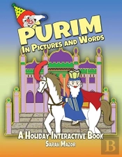 Purim In Pictures And Words