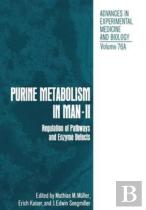 Purine Metabolism In Man-Ii