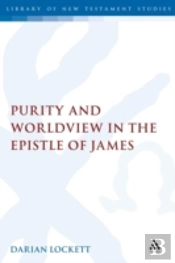 Purity And Worldview In The Epistle Of James