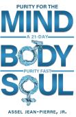 Purity For The Mind, Body, And Soul