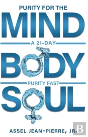 Purity For The Mind, Body, And Soul
