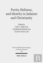 Purity, Holiness, And Identity In Judaism And Christianity