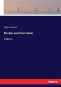Purple And Fine Linen