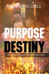 Purpose And Destiny