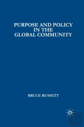 Purpose And Policy In The Global Community