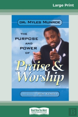 Bertrand.pt - Purpose And Power Of Praise And Worship (16pt Large Print Edition)