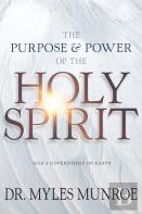 Purpose And Power Of The Holy Spirit