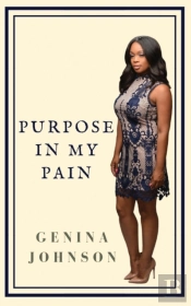 Purpose In My Pain