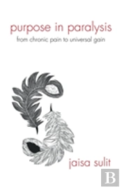 Purpose In Paralysis