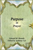 Purpose In Prayer