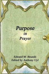 Purpose In Prayer