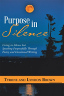 Purpose In Silence