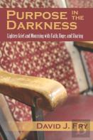 Purpose In The Darkness