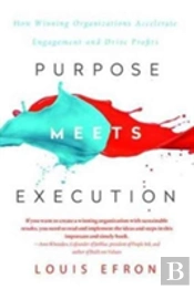 Purpose Meets Execution