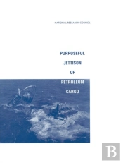 Purposeful Jettison Of Petroleum Cargo