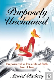 Purposely Unchained
