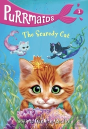 Purrmaids #1: The Scaredy Cat