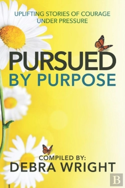 Bertrand.pt - Pursued By Purpose: Uplifting Stories Of