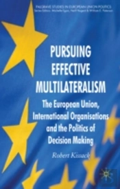 Pursuing Effective Multilateralism
