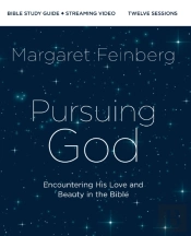 Pursuing God Bible Study Guide Plus Streaming Video, Updated Edition
