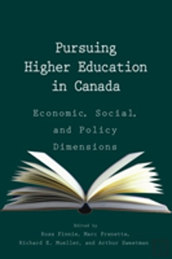 Bertrand.pt - Pursuing Higher Education In Canada: Economic, Social And Policy Dimensions