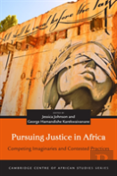 Pursuing Justice In Africa